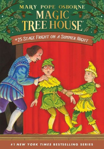  Stage Fright On A Summer Night (Magic Tree House 25)